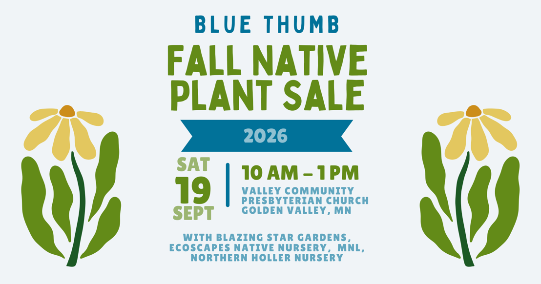 Photo: Promotion for Blue Thumb's second annual in-person fall plant sale, with details.